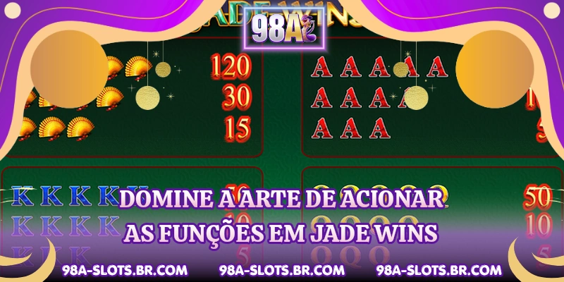 Domine a arte de acionar as funções em Jade Wins