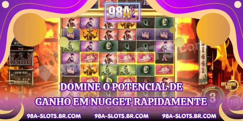 Domine o potencial de ganho em Nugget rapidamente