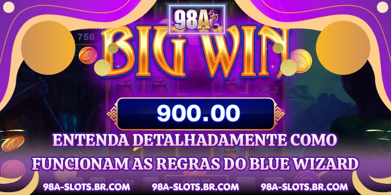Entenda detalhadamente como funcionam as regras do Blue Wizard