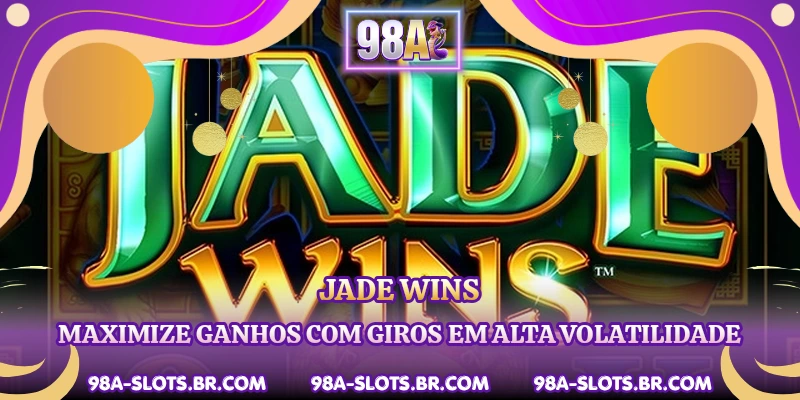 Jade Wins - Maximize Ganhos Com Giros Em Alta Volatilidade