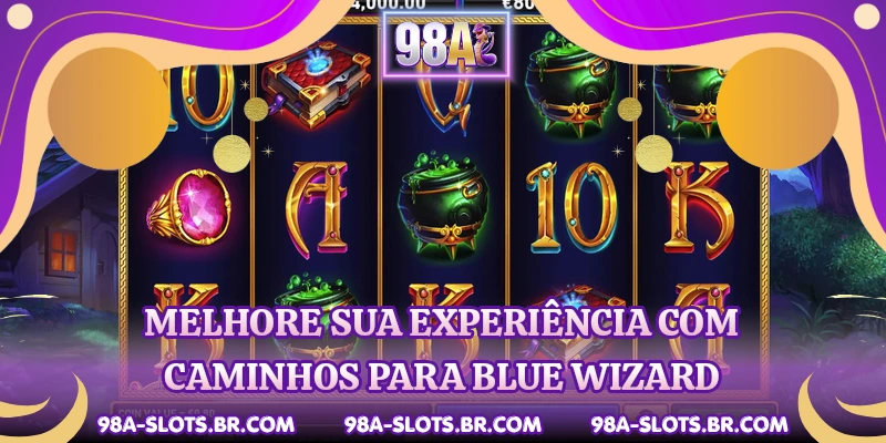 Melhore sua experiência com caminhos para Blue Wizard