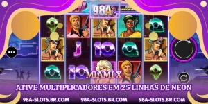 Miami X - Ative Multiplicadores Em 25 Linhas De Neon